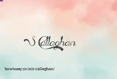 S Callaghan