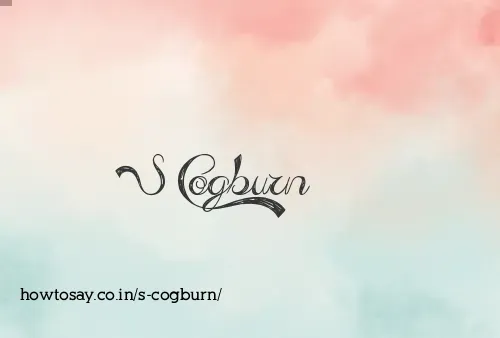 S Cogburn