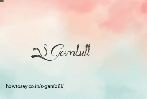 S Gambill