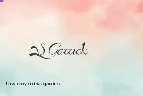 S Garrick