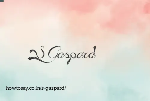 S Gaspard