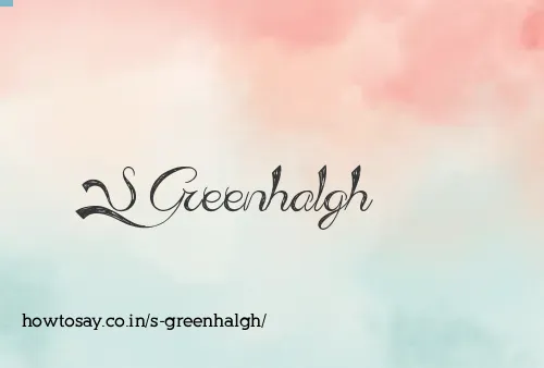 S Greenhalgh