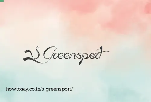 S Greensport