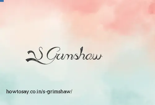S Grimshaw