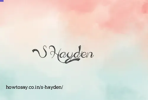 S Hayden