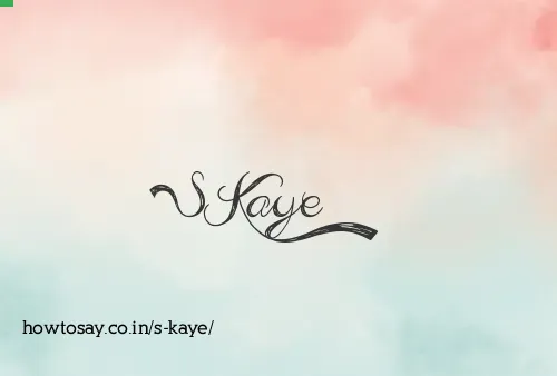 S Kaye