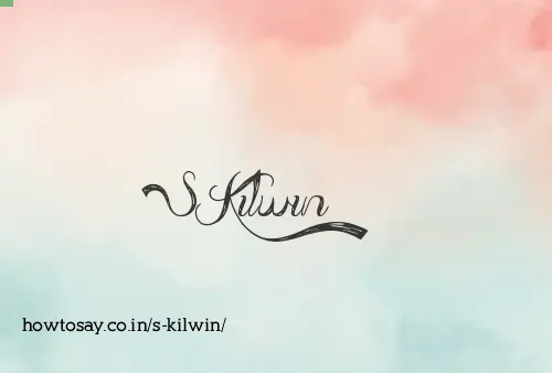 S Kilwin
