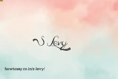S Levy