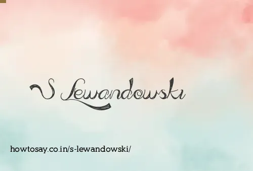 S Lewandowski