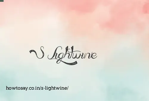 S Lightwine