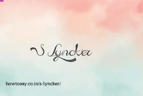 S Lyncker