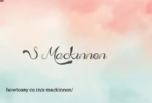 S Mackinnon