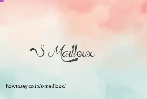 S Mailloux