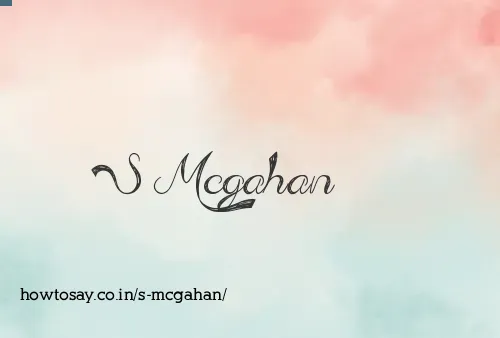 S Mcgahan