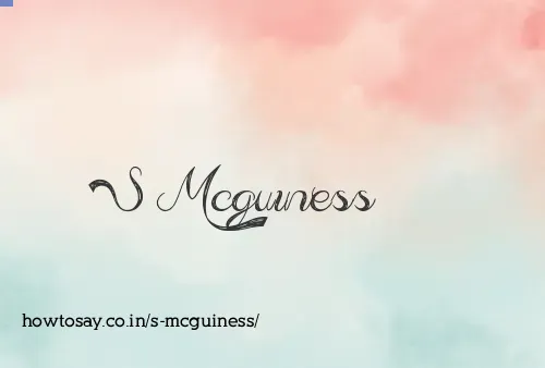 S Mcguiness