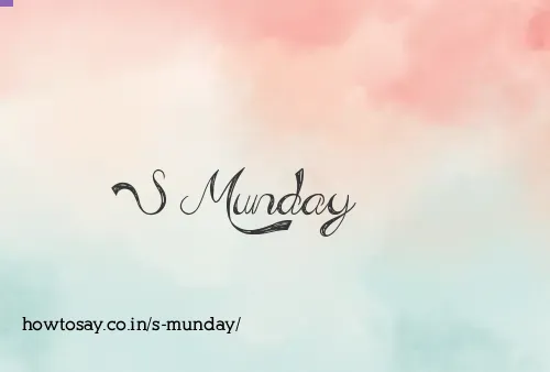 S Munday