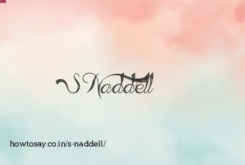 S Naddell