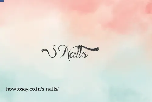 S Nalls