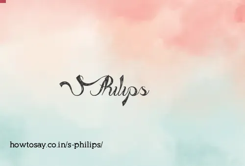 S Philips
