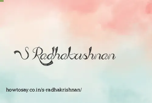 S Radhakrishnan