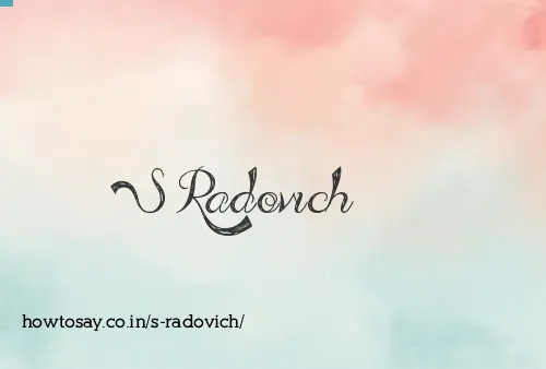 S Radovich