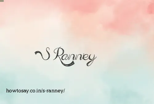 S Ranney
