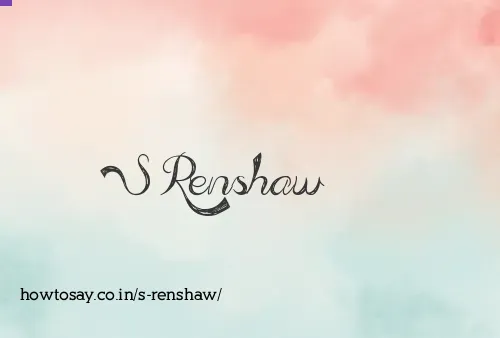 S Renshaw