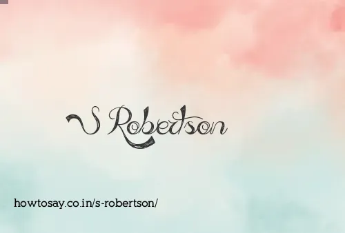 S Robertson