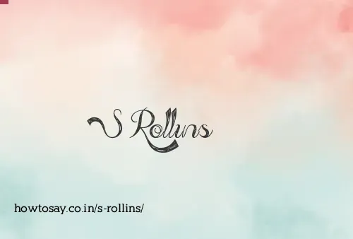 S Rollins