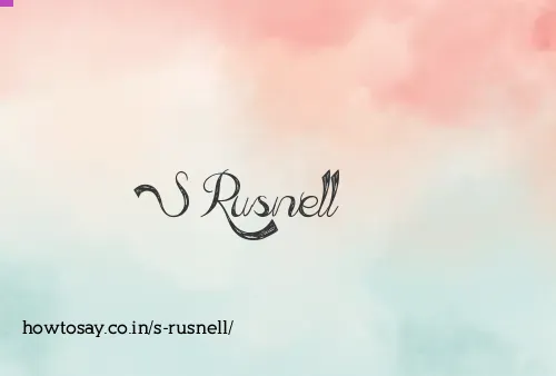 S Rusnell