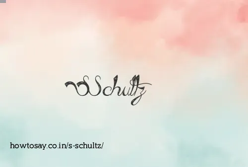 S Schultz