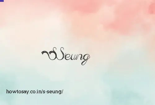 S Seung