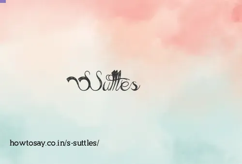 S Suttles