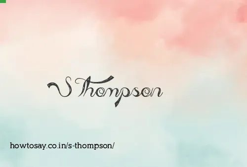 S Thompson