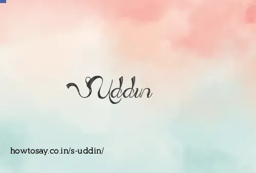 S Uddin