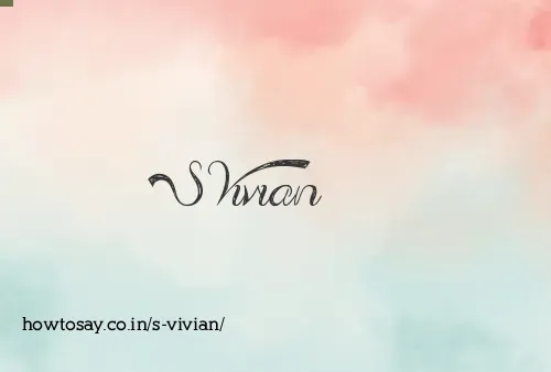 S Vivian