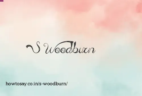 S Woodburn