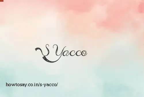 S Yacco