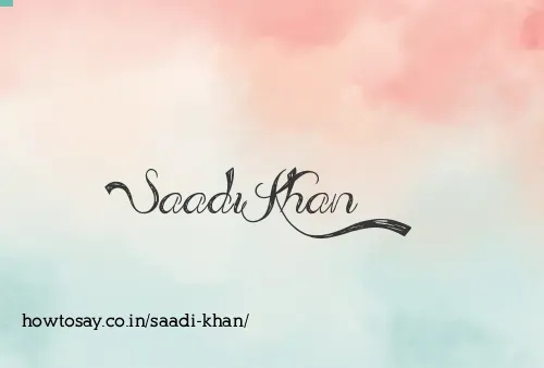 Saadi Khan