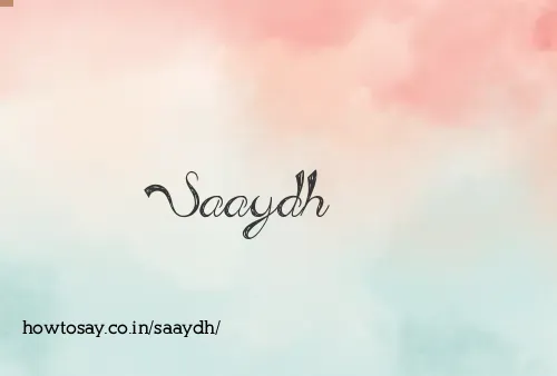 Saaydh