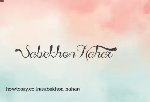 Sabekhon Nahar
