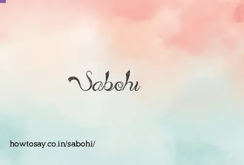 Sabohi