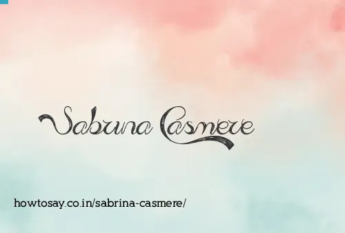 Sabrina Casmere