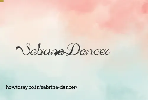 Sabrina Dancer