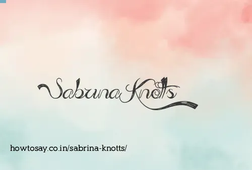 Sabrina Knotts