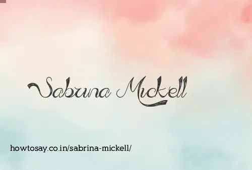 Sabrina Mickell