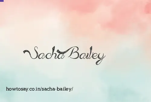 Sacha Bailey