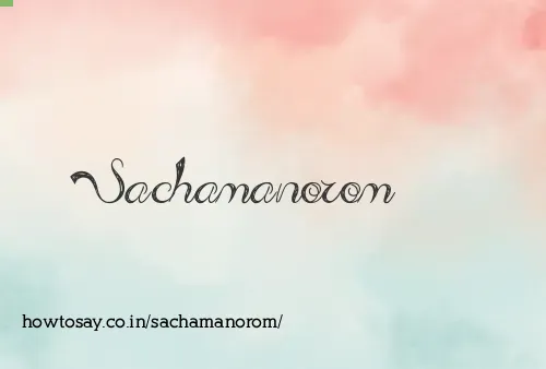 Sachamanorom