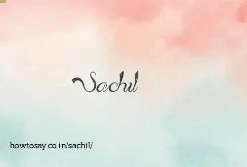 Sachil