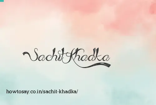 Sachit Khadka